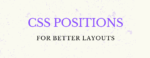 CSS Positions