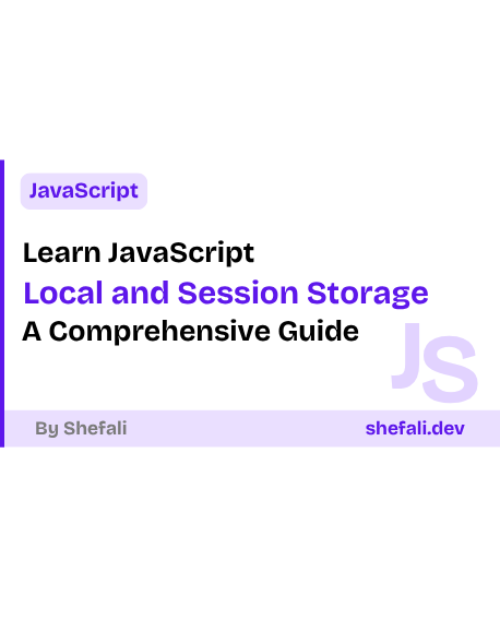 Local and Session Storage in JavaScript