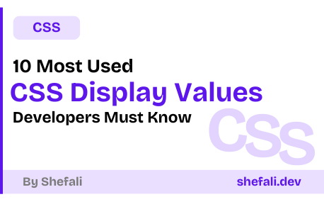 CSS Display Values