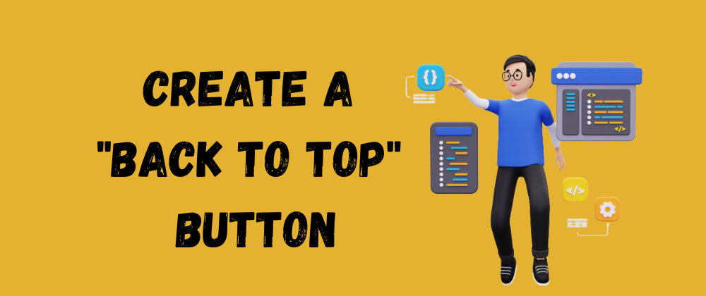 Create a "Back to Top" Button