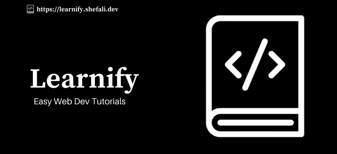 Learnify Easy Web dev tutorials