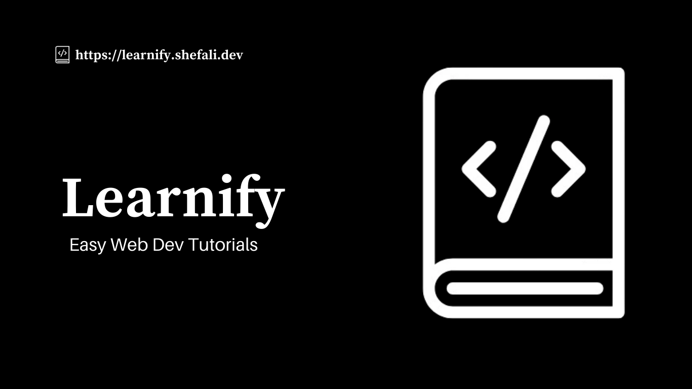 Learnify Easy Web dev tutorials