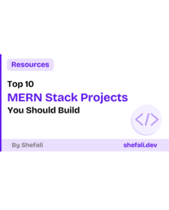 MERN Stack Projects You Should Build