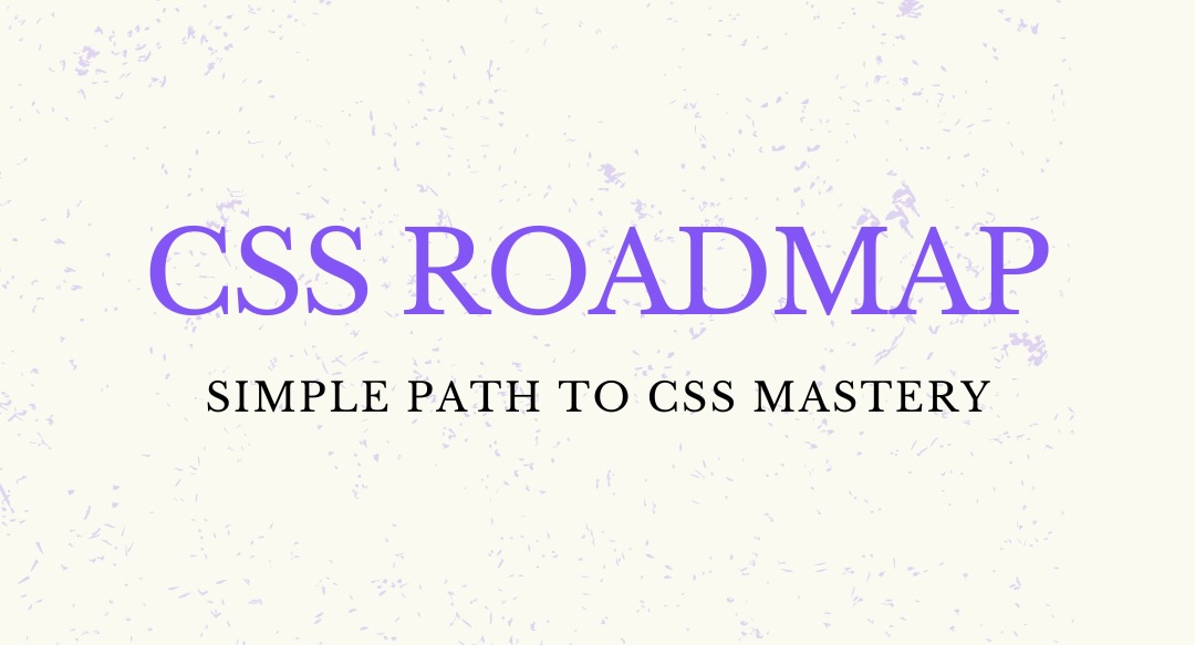 CSS Roadmap