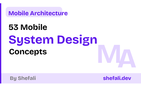 Mobile System Design Concepts