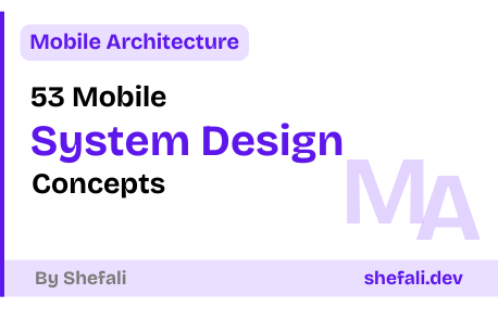 Mobile System Design Concepts