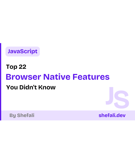 Browser Native Features